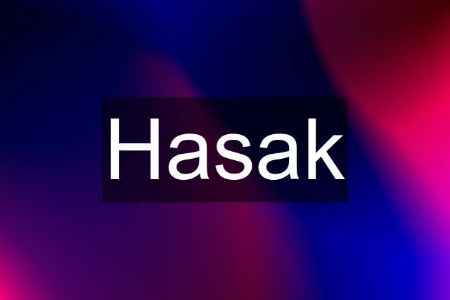 Hasak