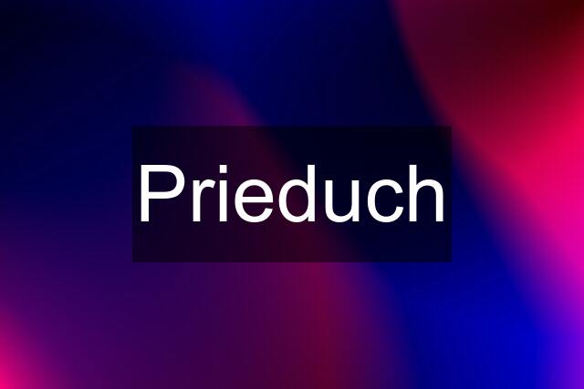 Prieduch