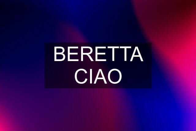 BERETTA CIAO