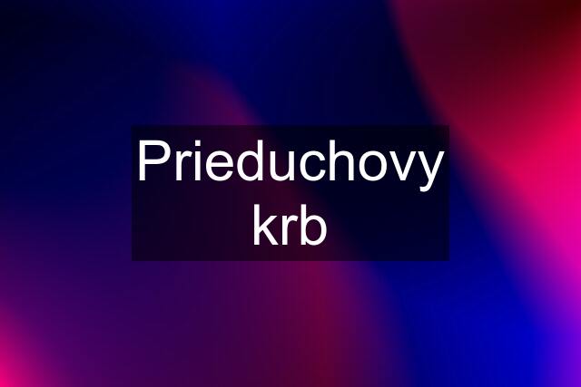 Prieduchovy krb